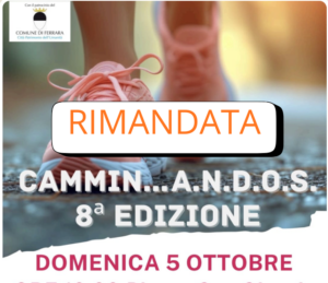 Scopri di più sull'articolo Cammin…ANDOS rimandata per pioggia. Presto la nuova data